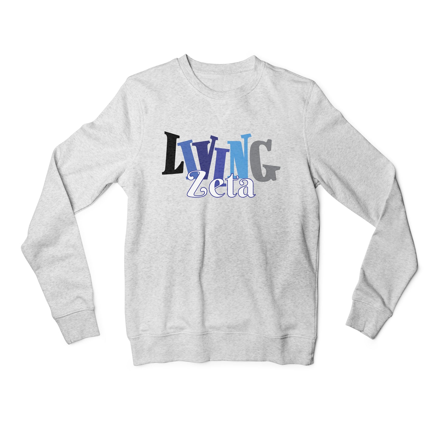 Living Zeta Phi Beta sweatshirt