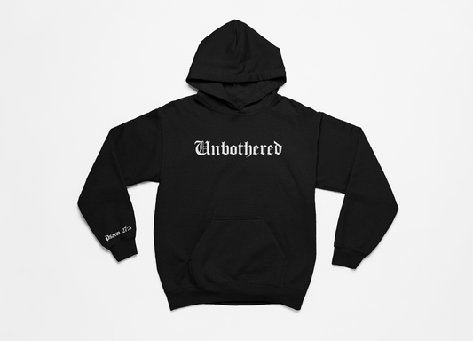 Unbothered: Psalm 27 Hoodie